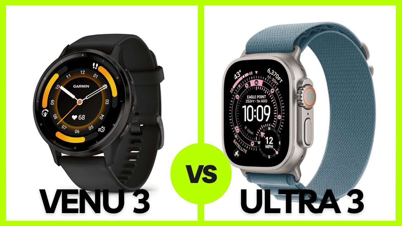 Garmin Venu 3 vs Apple Watch Ultra 3: Which One Wins?