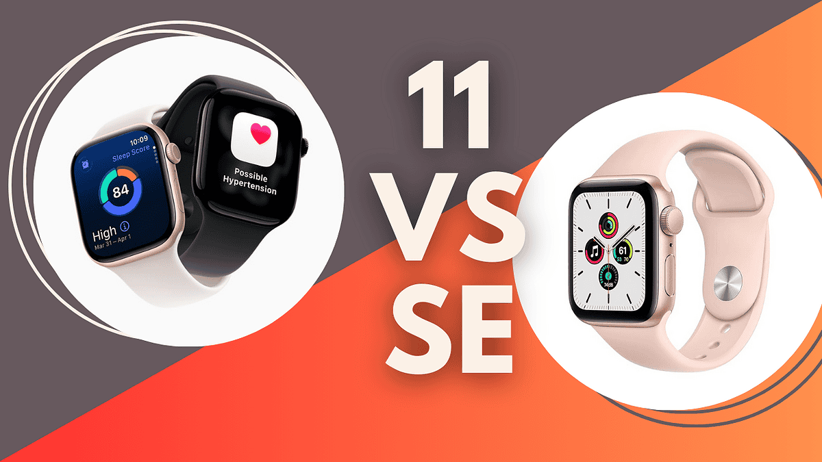Apple Watch 11 vs SE: Which One Should You Choose?