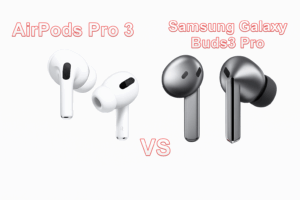 AirPods Pro 3 Vs Samsung Galaxy Buds3 Pro: Which One To Choose?