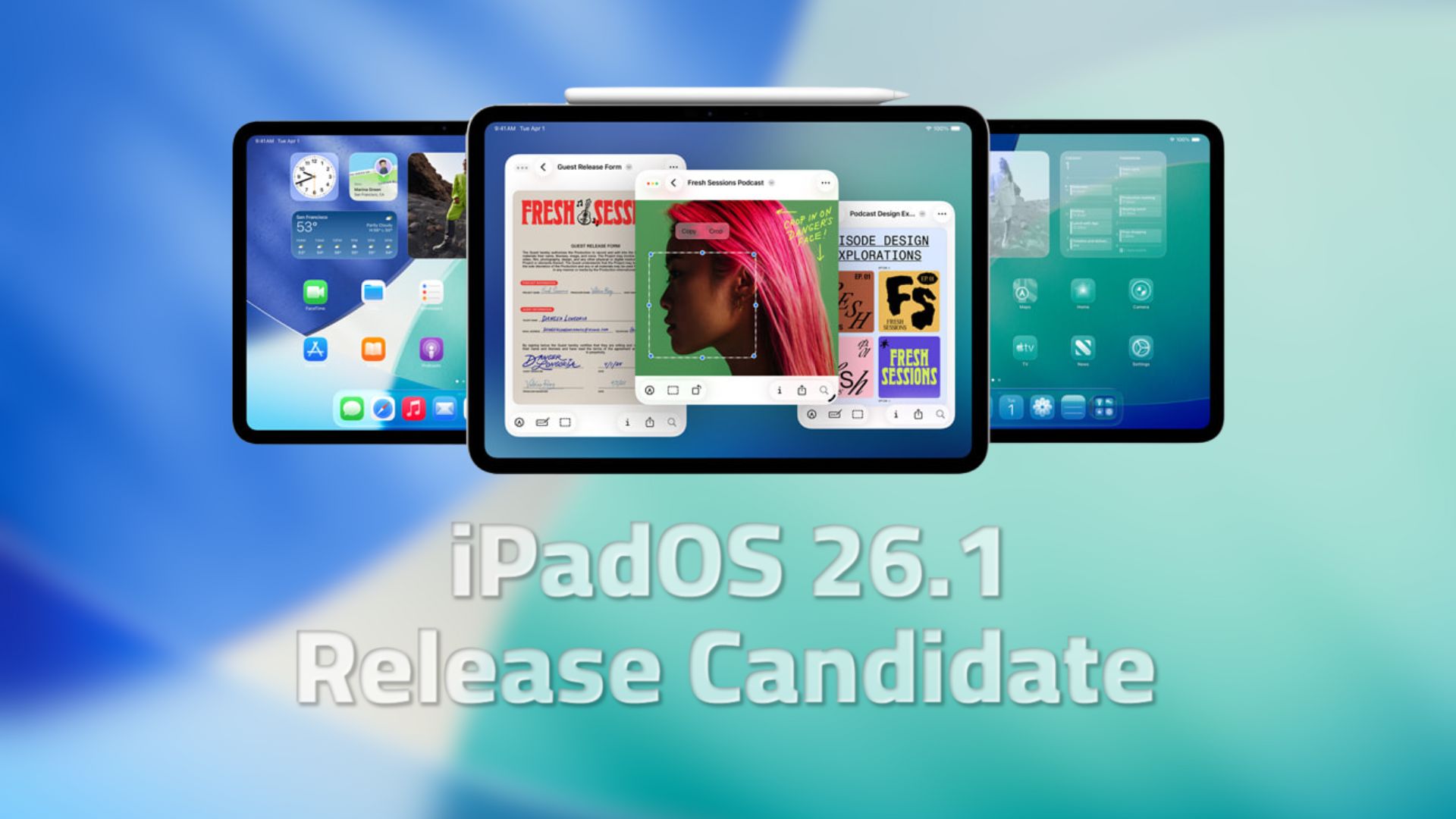 Apple releases iPadOS 26.1 RC - beta now available for iPad