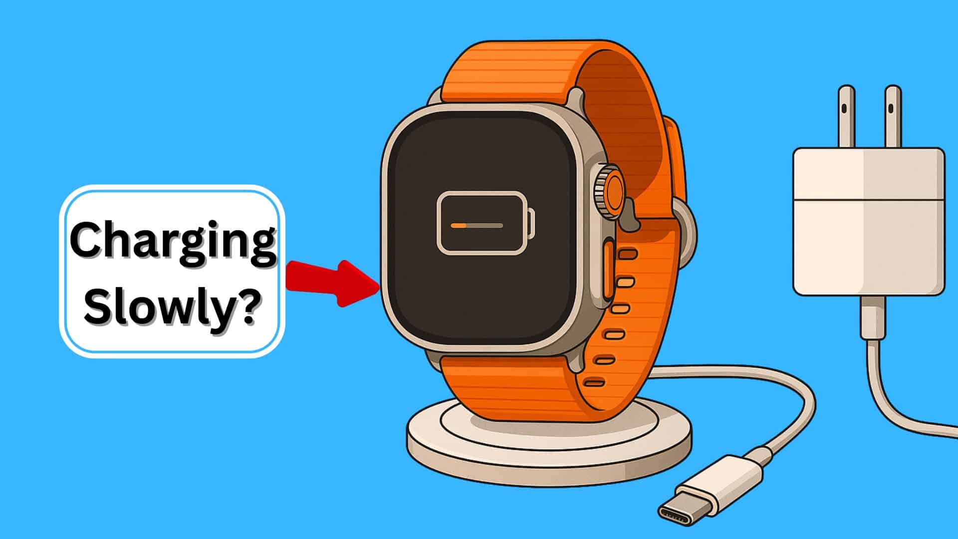 Apple Watch Ultra 3 Charging Slowly? Here Are 10 Fixes