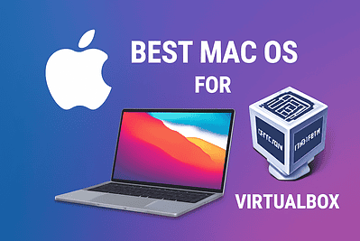 Best Mac OS for VirtualBox