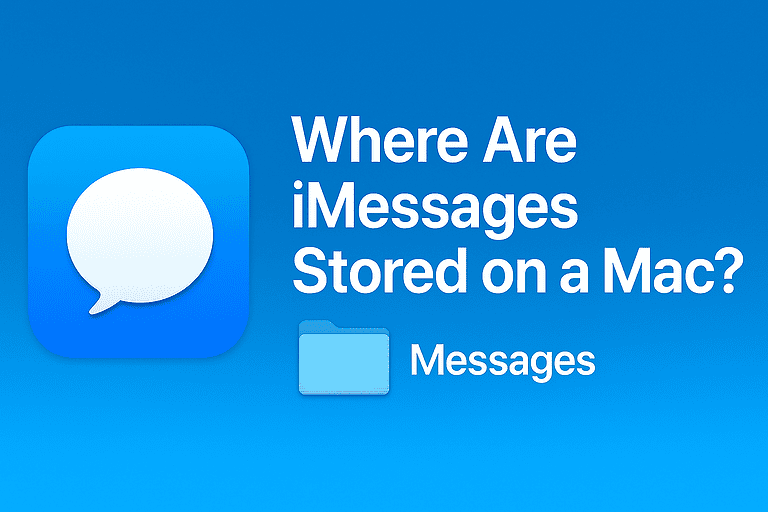 Where Are iMessages Stored on Your Mac? Here’s the Full Breakdown