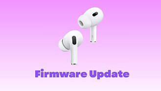 Apple Releases New Firmware for AirPods Pro 3 and AirPods Pro 2