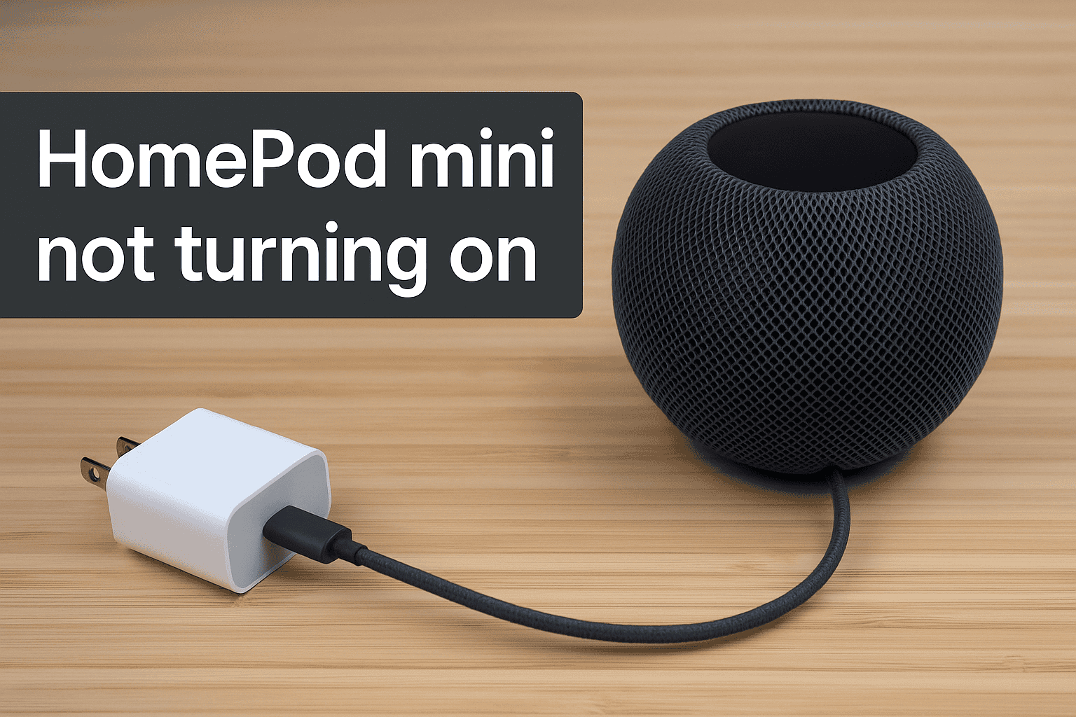What to Check When HomePod Mini Is Not Turning On