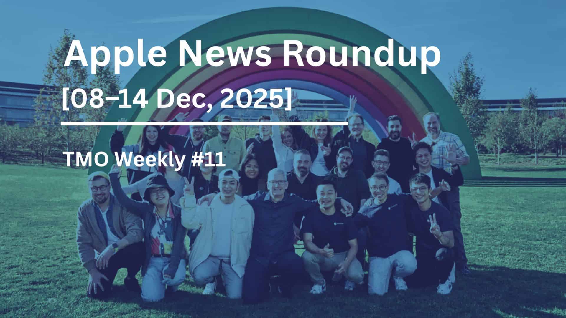 TMO Weekly #11: Resumen de noticias de Apple, del 08 al 14 de diciembre