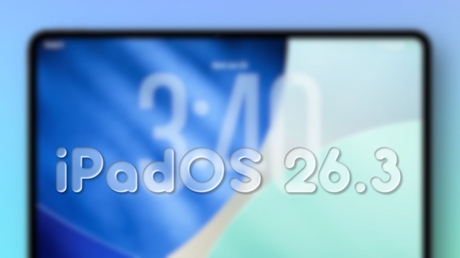 Apple Ships iPadOS 26.3 Beta 2 to Developers