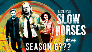 Apple TV confirms Slow Horses Season 6 release date