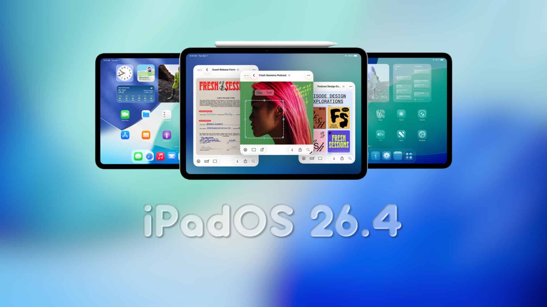 iPadOS 26.4 Beta 1 Now Available for Developers