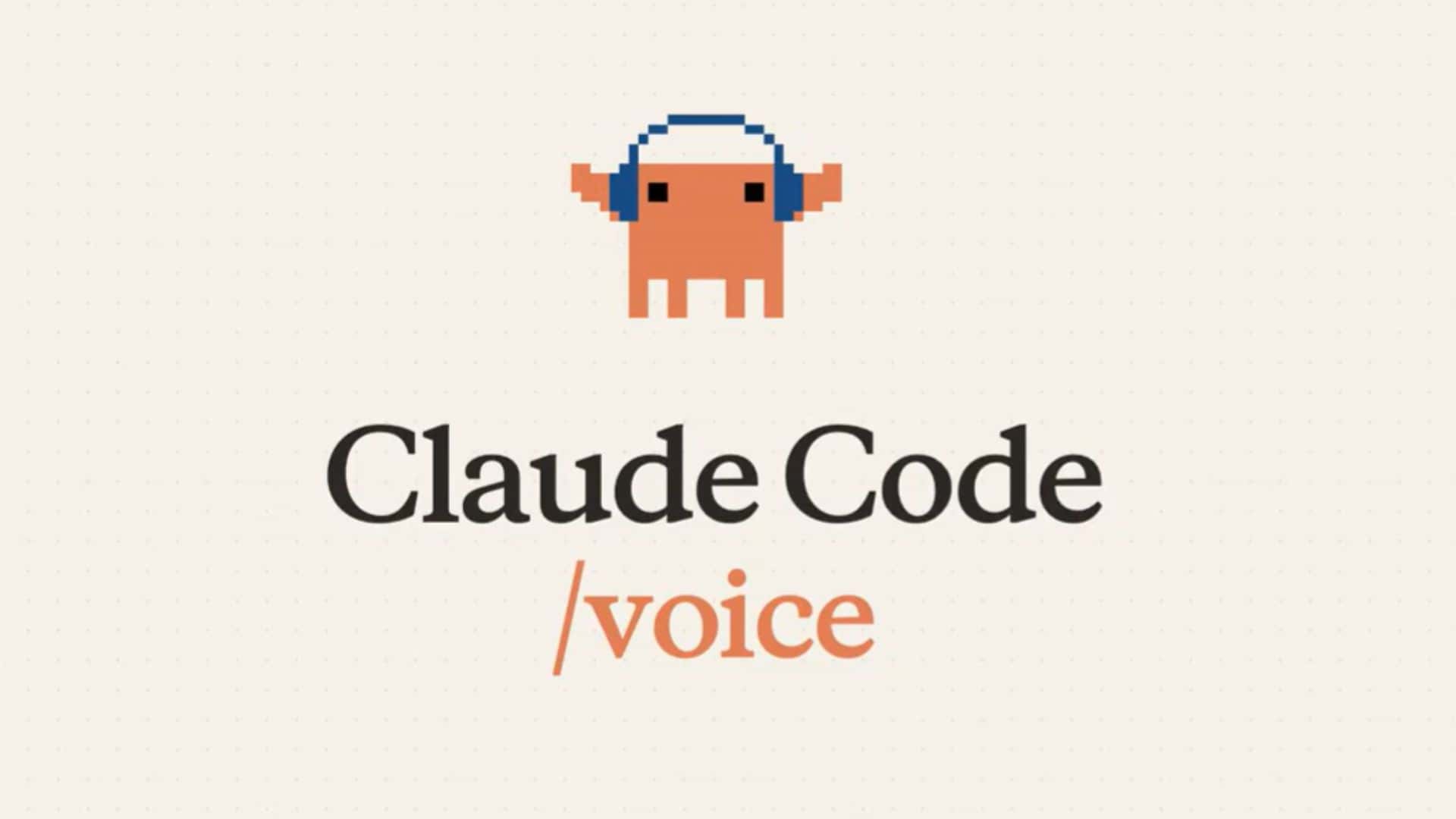 Anthropic Rolls Out Voice Mode in Claude Code for Developers