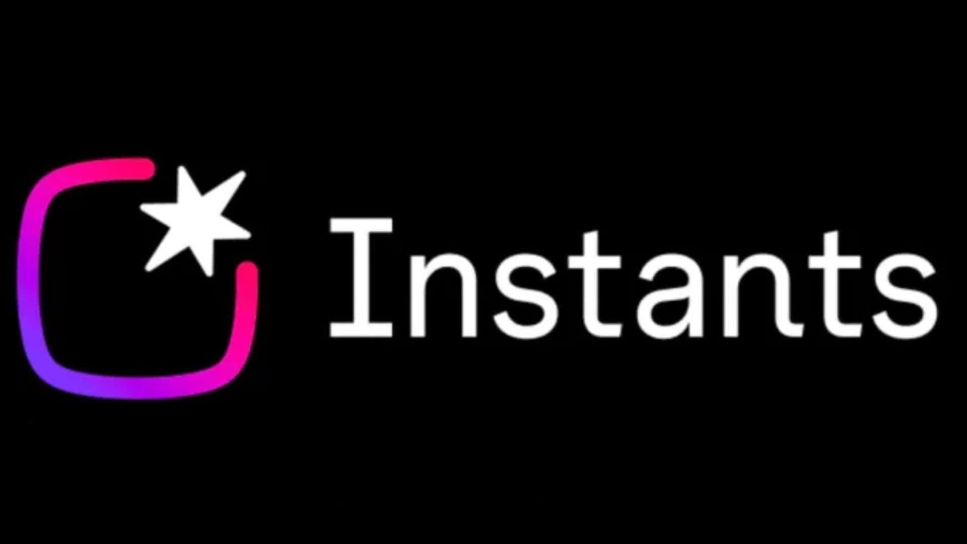 Instagram Instants