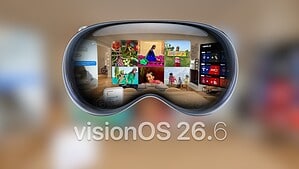 Apple Releases visionOS 26.6 Beta 2 for Developers