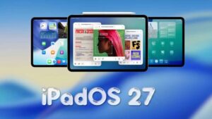 iPadOS 27 Supported Devices: All the iPads Getting the Update