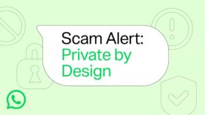 WhatsApp Tests a New Scam Alert Feature For Beta Users