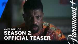 Average Joe Season 2 Finale Date: When the Paramount+ Comedy Ends