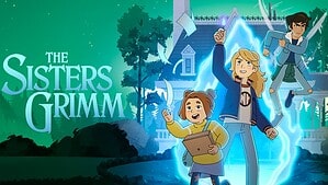 The Sisters Grimm Season 2 Release Schedule: When Every New Apple TV Episode Comes Out